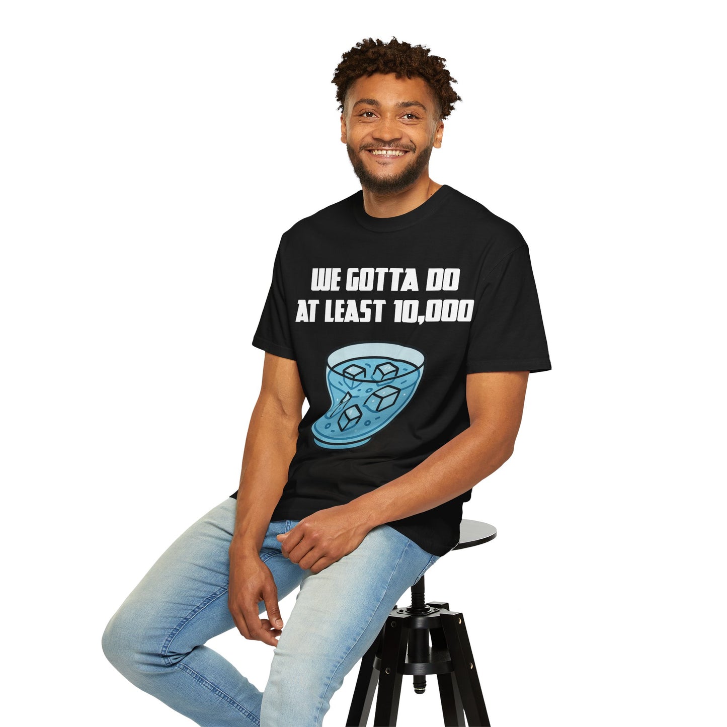 Morning Ice Bowl (We Gotta Do At Least 10,000) T-shirt